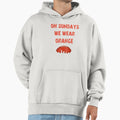 Cleveland Football We Wear Orange Hoodie - Custom Art Print for Adults - T-Shirt, Sweatshirt, Hoodie