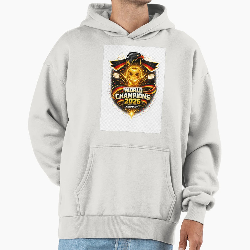 Germany Football World Champions Hoodie - Streetwear Style Men Women - T-Shirt, Sweatshirt, Hoodie