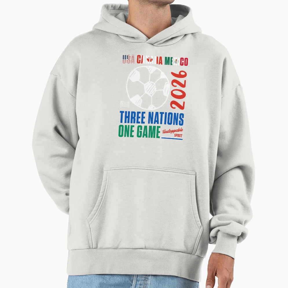 Host Canada Mexico Usa Three Nations One Hoodie - Streetwear Style Unisex - T-Shirt, Sweatshirt, Hoodie