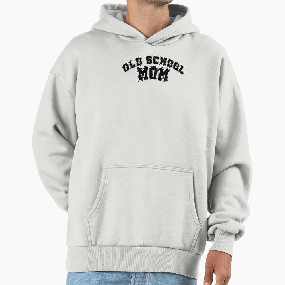 Old School Mom Hoodie - Graphic Print for Adults - T-Shirt, Sweatshirt, Hoodie