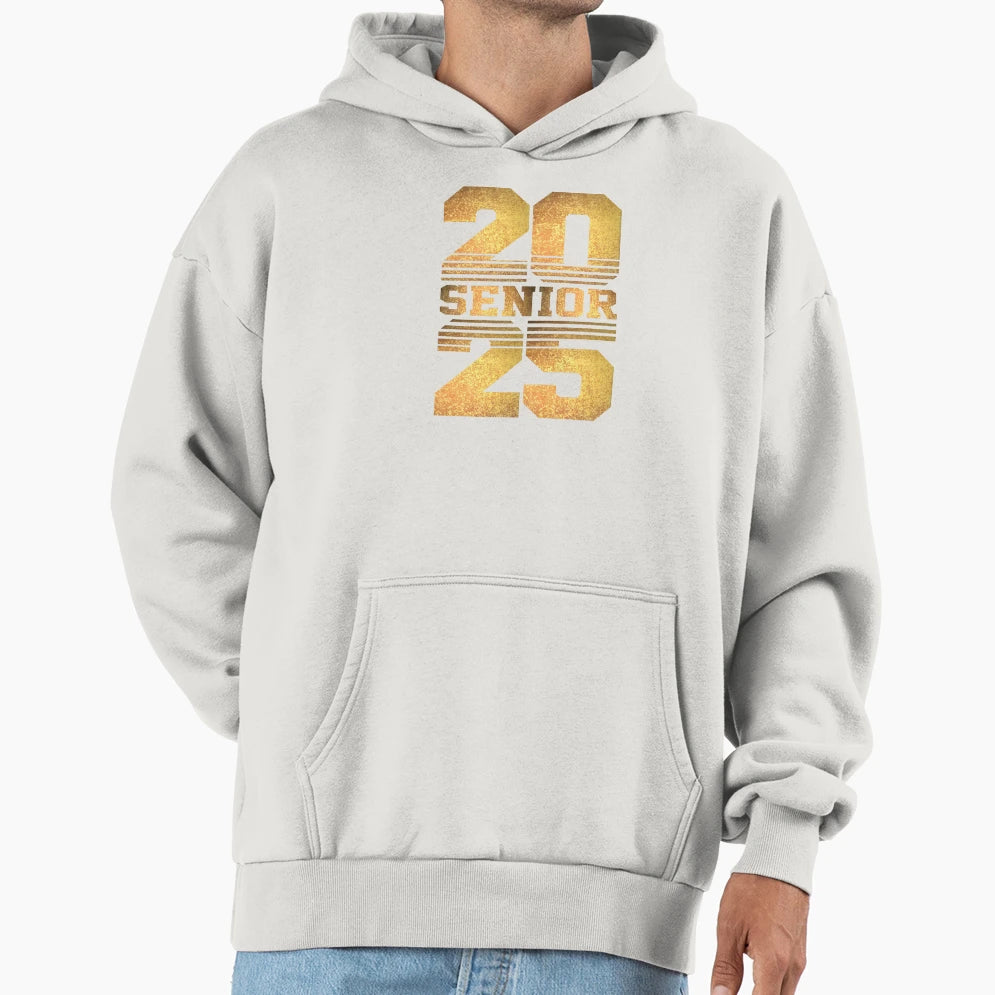 Class 2025 Graduation Senior 2025 Hoodie - Fun Novelty Design Men Women - T-Shirt, Sweatshirt, Hoodie