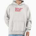 Sorry But I Dont Like Football Hoodie - Unique Graphic Men Women - T-Shirt, Sweatshirt, Hoodie