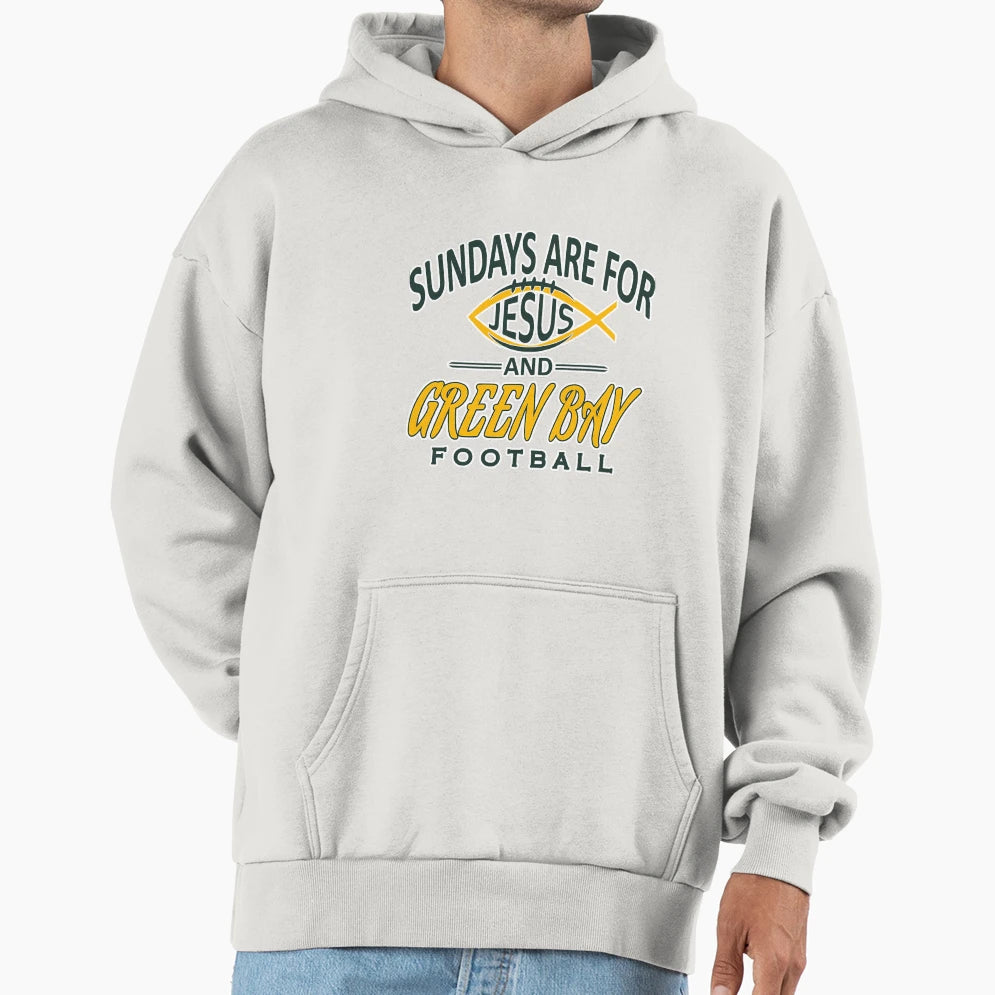 Sundays Are Jesus Green Bay Funny Hoodie - Unique Graphic Men Women - T-Shirt, Sweatshirt, Hoodie