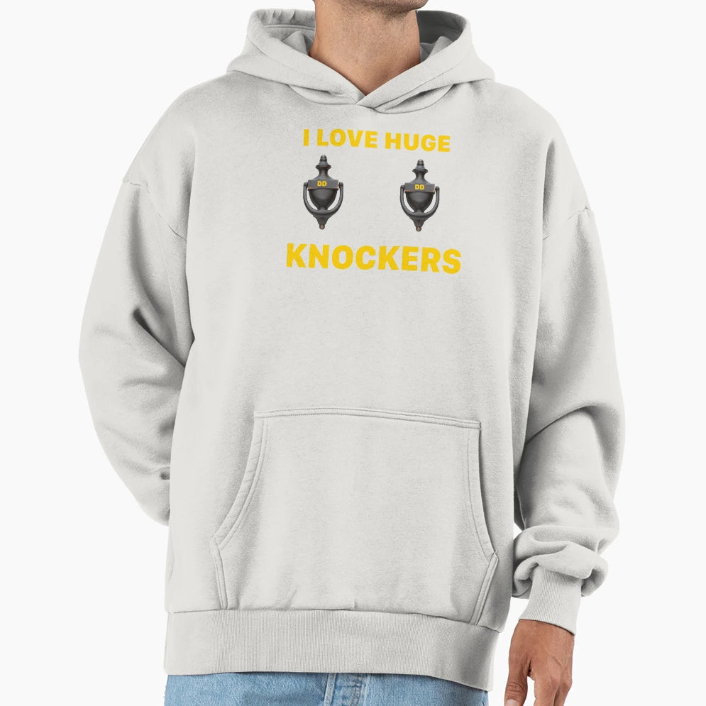Huge Knockers Hoodie - Graphic Print for Adults - T-Shirt, Sweatshirt, Hoodie
