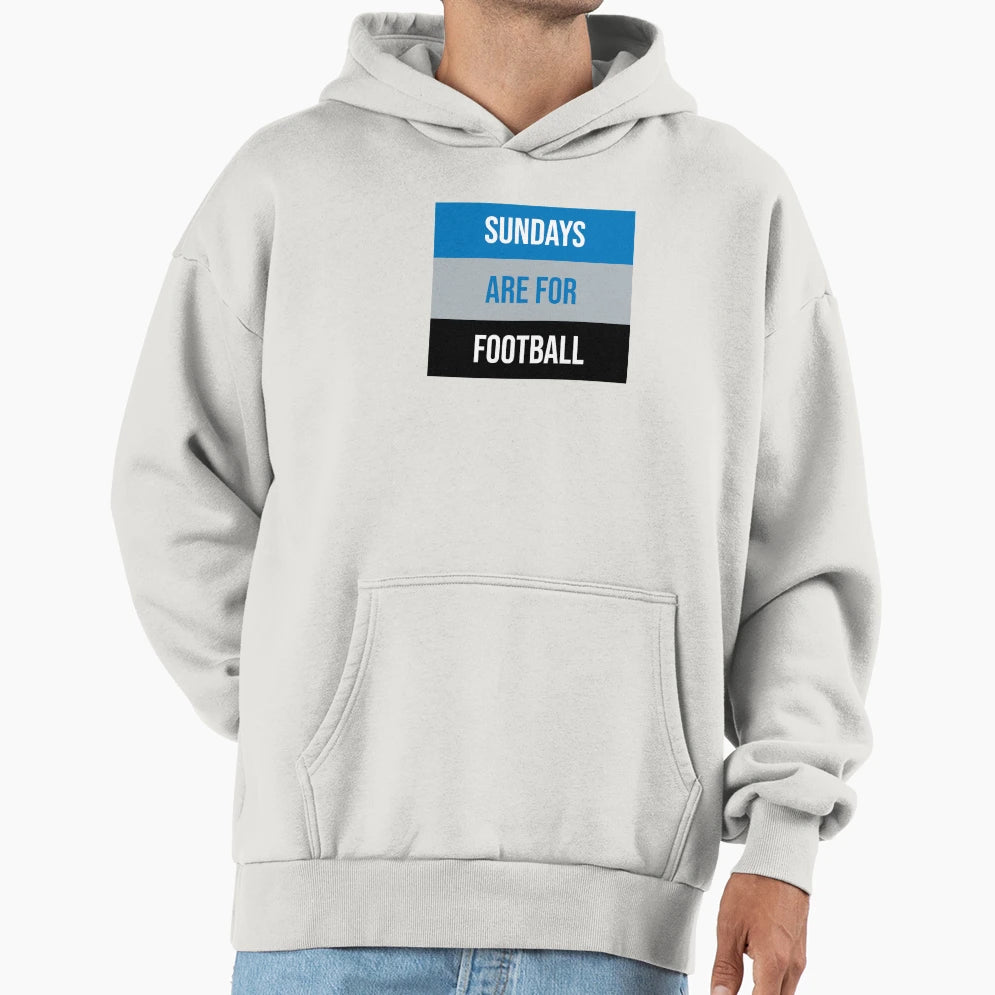 Sundays Are Football Hoodie - Fun Novelty Design Men Women - T-Shirt, Sweatshirt, Hoodie