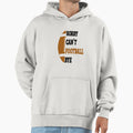 Sorry Cant Football Bye American Football Hoodie - Novelty Apparel Unisex - T-Shirt, Sweatshirt, Hoodie