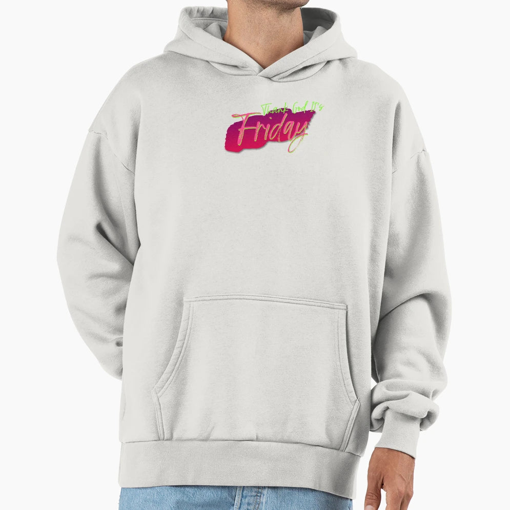 Thank God Its Friday Hoodie - Graphic Print for Adults - T-Shirt, Sweatshirt, Hoodie