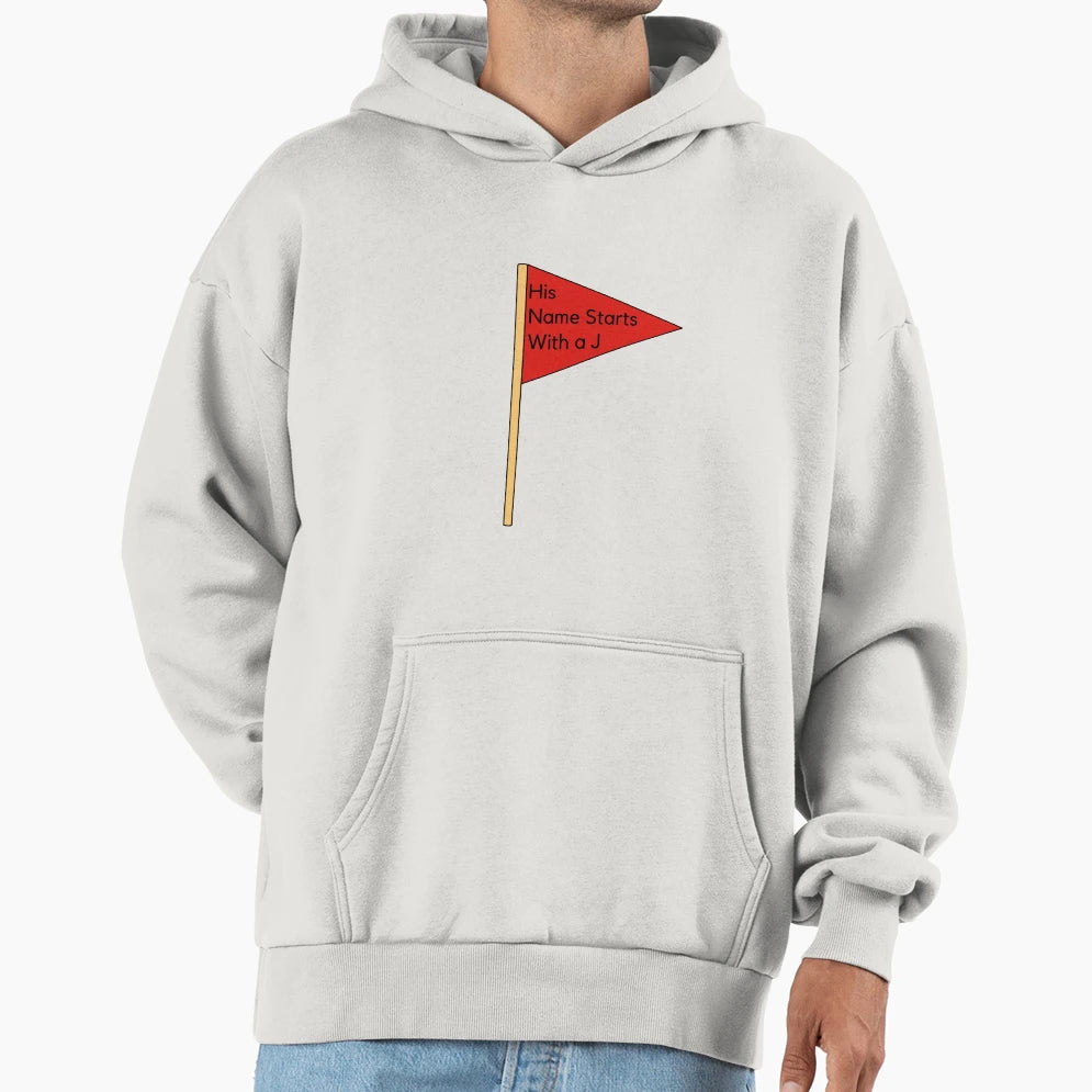 Red Flags His Name Starts J Hoodie - Graphic Print for Adults - T-Shirt, Sweatshirt, Hoodie