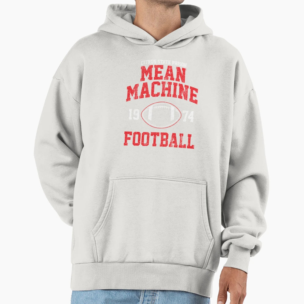 Mean Machine Football Hoodie - Fun Novelty Design Unisex - T-Shirt, Sweatshirt, Hoodie