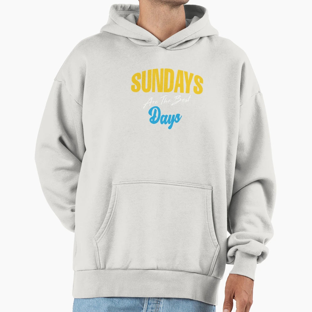 Sundays Are Best Days Hoodie - Graphic Print Unisex - T-Shirt, Sweatshirt, Hoodie