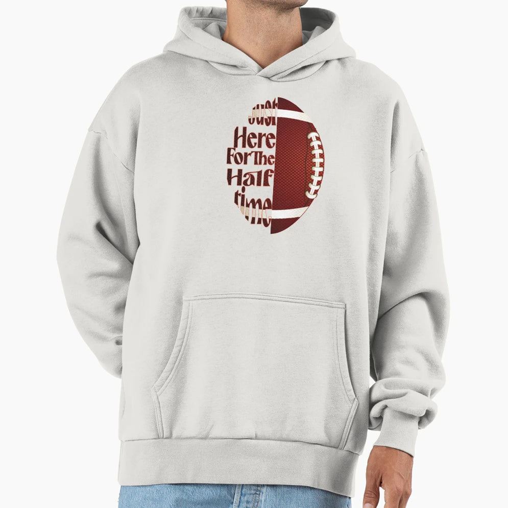 Just Here Halftime Show Football Hoodie - Custom Art Print Unisex - T-Shirt, Sweatshirt, Hoodie