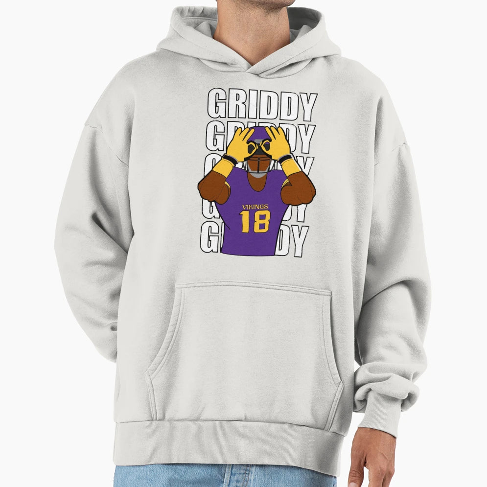 Get Griddy I Hoodie - Unique Graphic for Adults - T-Shirt, Sweatshirt, Hoodie