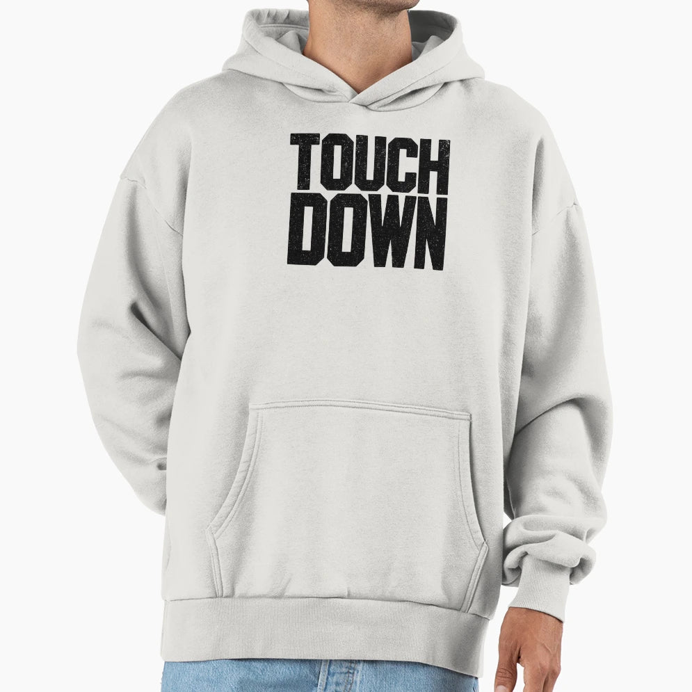 Grunge Touchdown Typography Football Fans Hoodie - Graphic Print Unisex - T-Shirt, Sweatshirt, Hoodie