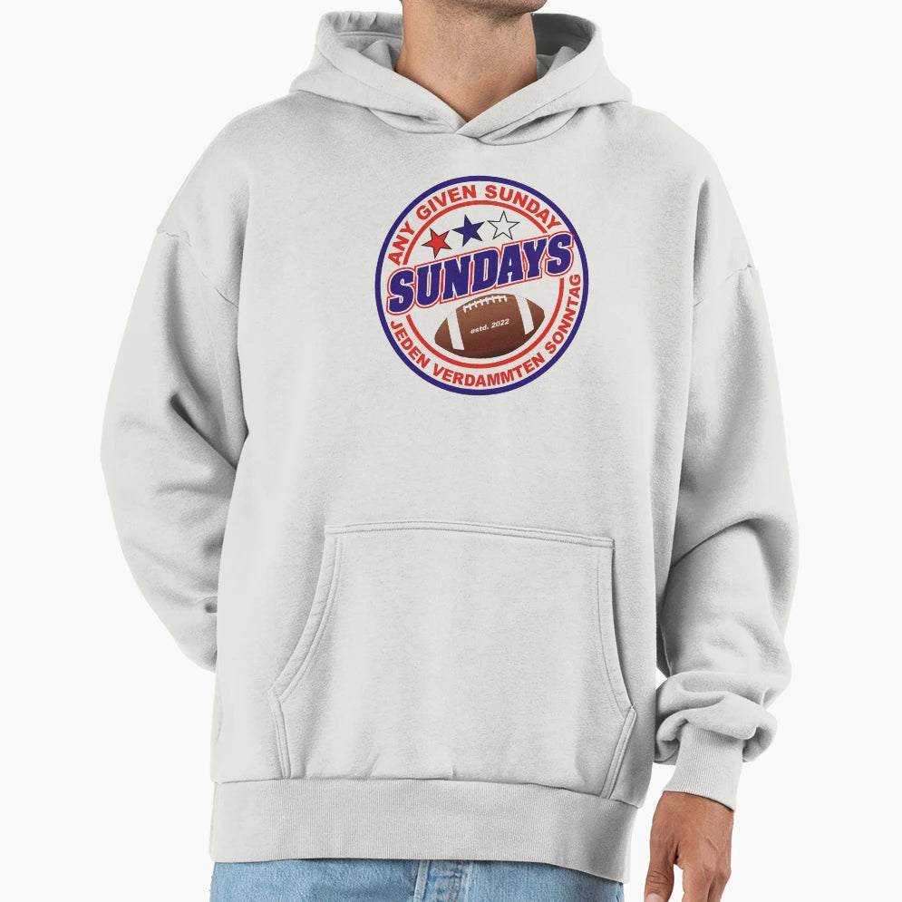 Sundays Any Given Sunday Hoodie - Streetwear Style for Adults - T-Shirt, Sweatshirt, Hoodie