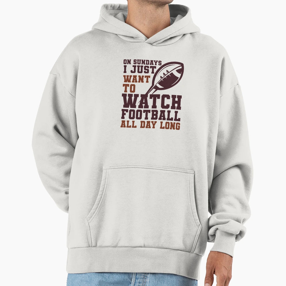 Sundays We Watch Football Sunday Football Hoodie - Trendy Graphic Unisex - T-Shirt, Sweatshirt, Hoodie