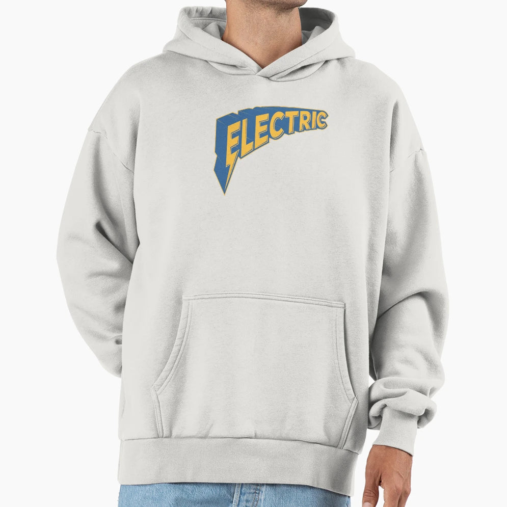 Electric Hoodie - Streetwear Style Unisex - T-Shirt, Sweatshirt, Hoodie