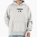 I Shot Jr Hoodie - Minimalist Print Men Women - T-Shirt, Sweatshirt, Hoodie