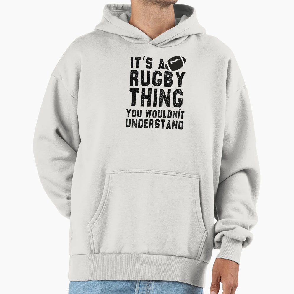 American Football Its Rugby Thing You Hoodie - Graphic Print Men Women - T-Shirt, Sweatshirt, Hoodie