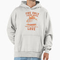 Only Thing More Powerful Than Hate Is Hoodie - Unique Graphic Men Women - T-Shirt, Sweatshirt, Hoodie