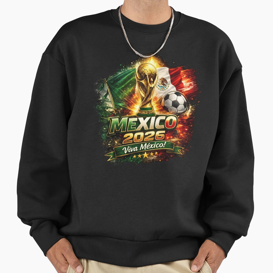 Mexico World Cup 2026 Sweatshirt - Streetwear Style Men Women - T-Shirt, Sweatshirt, Hoodie
