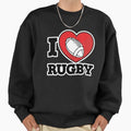 I Love Rugby Rugby Forever Sweatshirt - Fun Novelty Design Unisex - T-Shirt, Sweatshirt, Hoodie