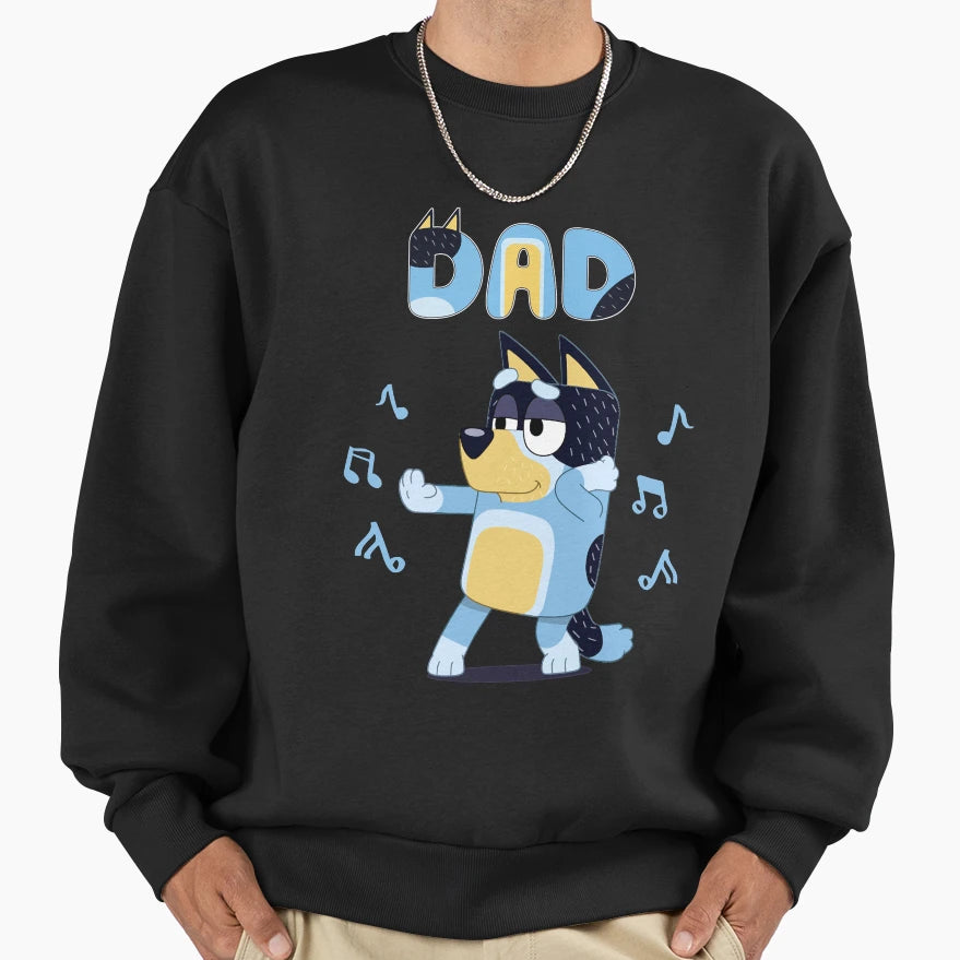 Fathers Blueys Dad Mum Love Sweatshirt - Streetwear Style for Adults - T-Shirt, Sweatshirt, Hoodie