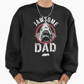 Jaws Fathers Day Jawsome Dad Logo Sweatshirt - Novelty Apparel Unisex - T-Shirt, Sweatshirt, Hoodie