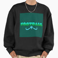 Football Sweatshirt - Casual Everyday Wear for Adults - T-Shirt, Sweatshirt, Hoodie