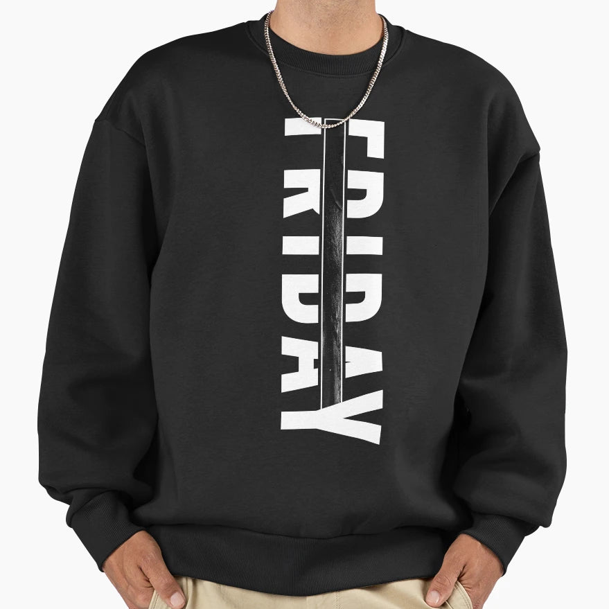 Friday Sweatshirt - Minimalist Print Unisex - T-Shirt, Sweatshirt, Hoodie