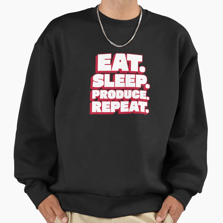 Eat Sleep Produce Repeat Music Sweatshirt - Aesthetic Graphic for Adults - T-Shirt, Sweatshirt, Hoodie