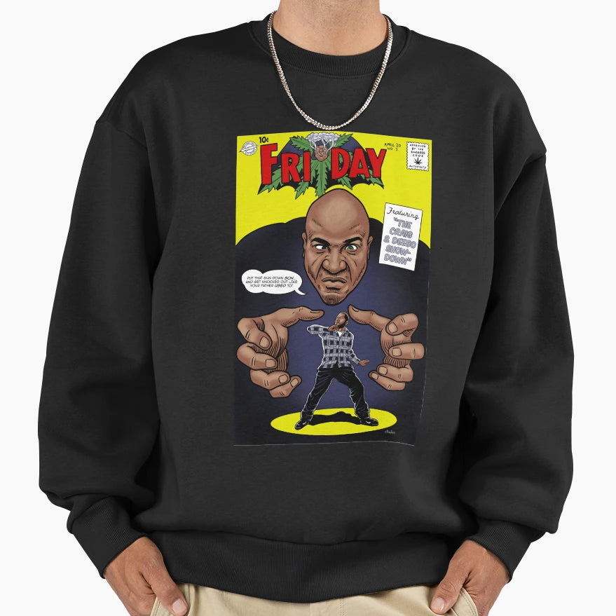 Lover Gifts Craig Vs Deebo Gifts Sweatshirt - Fun Novelty Design Men Women - T-Shirt, Sweatshirt, Hoodie