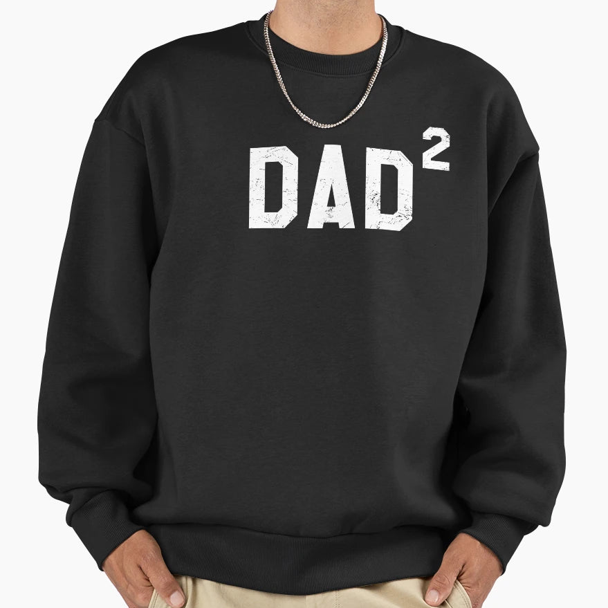 Dad Two Twin Sweatshirt - Graphic Print Unisex - T-Shirt, Sweatshirt, Hoodie