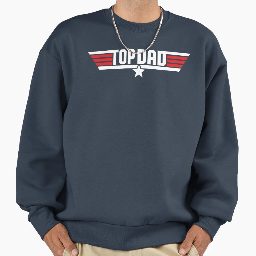 Dad Sweatshirt - Streetwear Style for Adults - T-Shirt, Sweatshirt, Hoodie