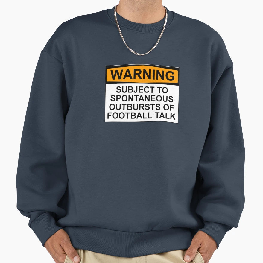 Warning Subject To Spontaneous Sweatshirt - Streetwear Style for Adults - T-Shirt, Sweatshirt, Hoodie