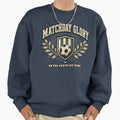 Matchday Glory Football Club Sweatshirt - Fun Novelty Design Unisex - T-Shirt, Sweatshirt, Hoodie