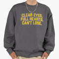 Clear Eyes Full Hearts Cant Lose Sweatshirt - Minimalist Print Unisex - T-Shirt, Sweatshirt, Hoodie