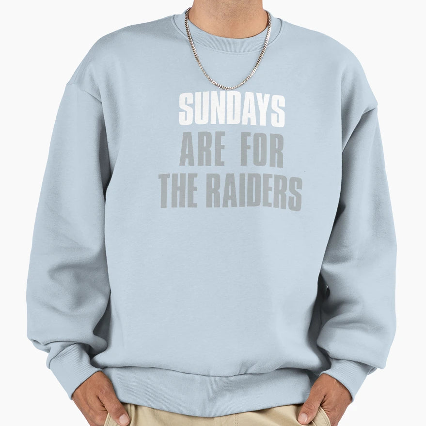 Sundays Are Raiders Oakland Sweatshirt - Novelty Apparel Men Women - T-Shirt, Sweatshirt, Hoodie