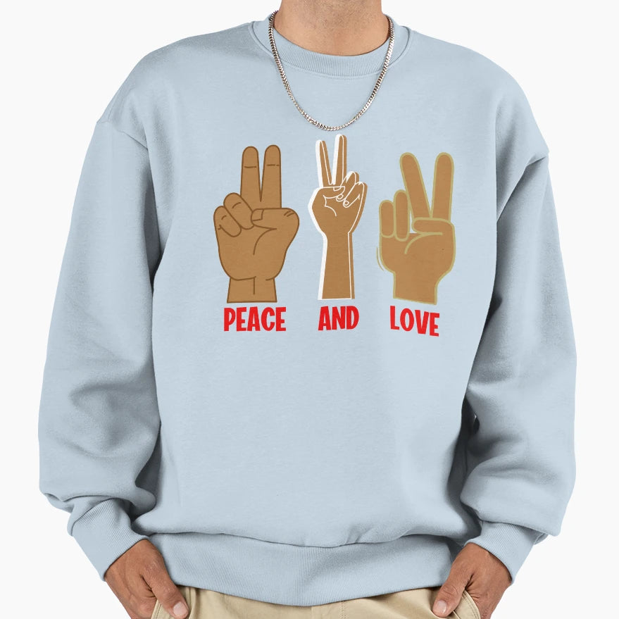 Peace And Love Human Beeing Kind Sweatshirt - Graphic Print for Adults - T-Shirt, Sweatshirt, Hoodie