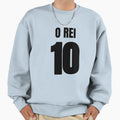 O Rei Pele Sweatshirt - Fun Novelty Design Unisex - T-Shirt, Sweatshirt, Hoodie