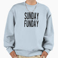 Sunday Funday Sweatshirt - Casual Everyday Wear for Adults - T-Shirt, Sweatshirt, Hoodie