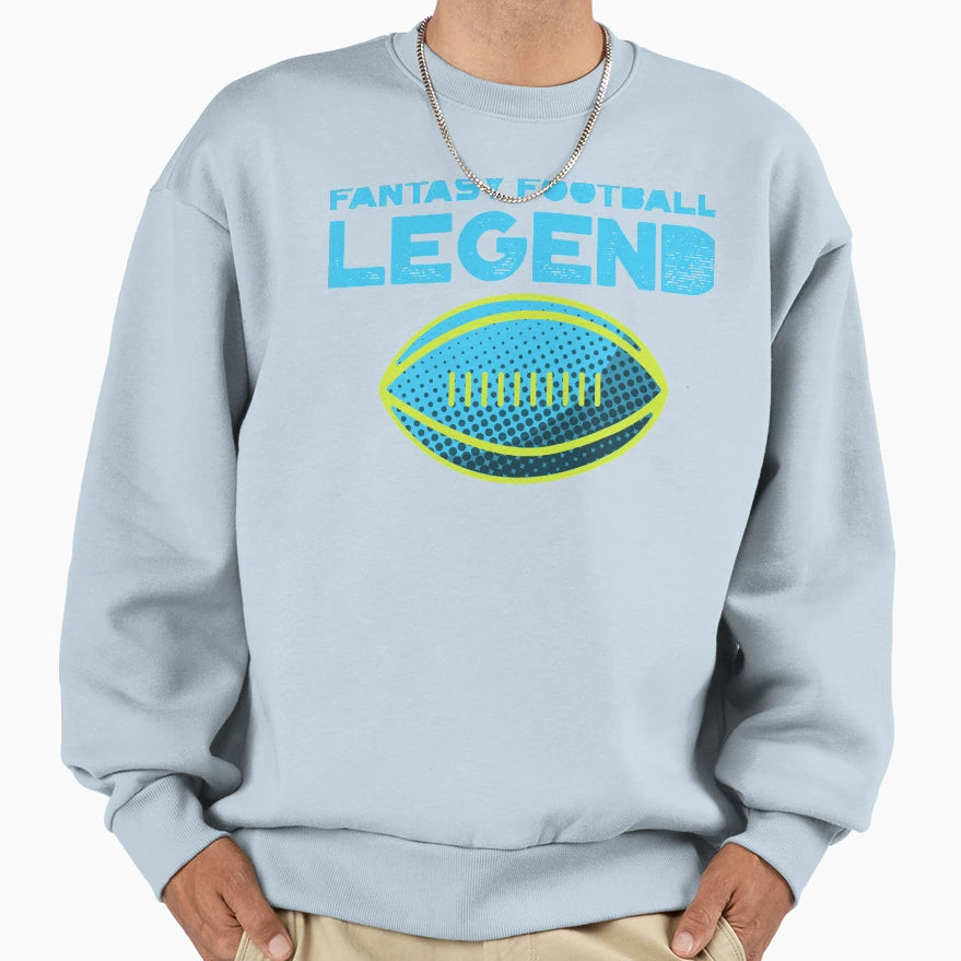Fantasy Football Legend Sweatshirt - Fun Novelty Design Unisex - T-Shirt, Sweatshirt, Hoodie