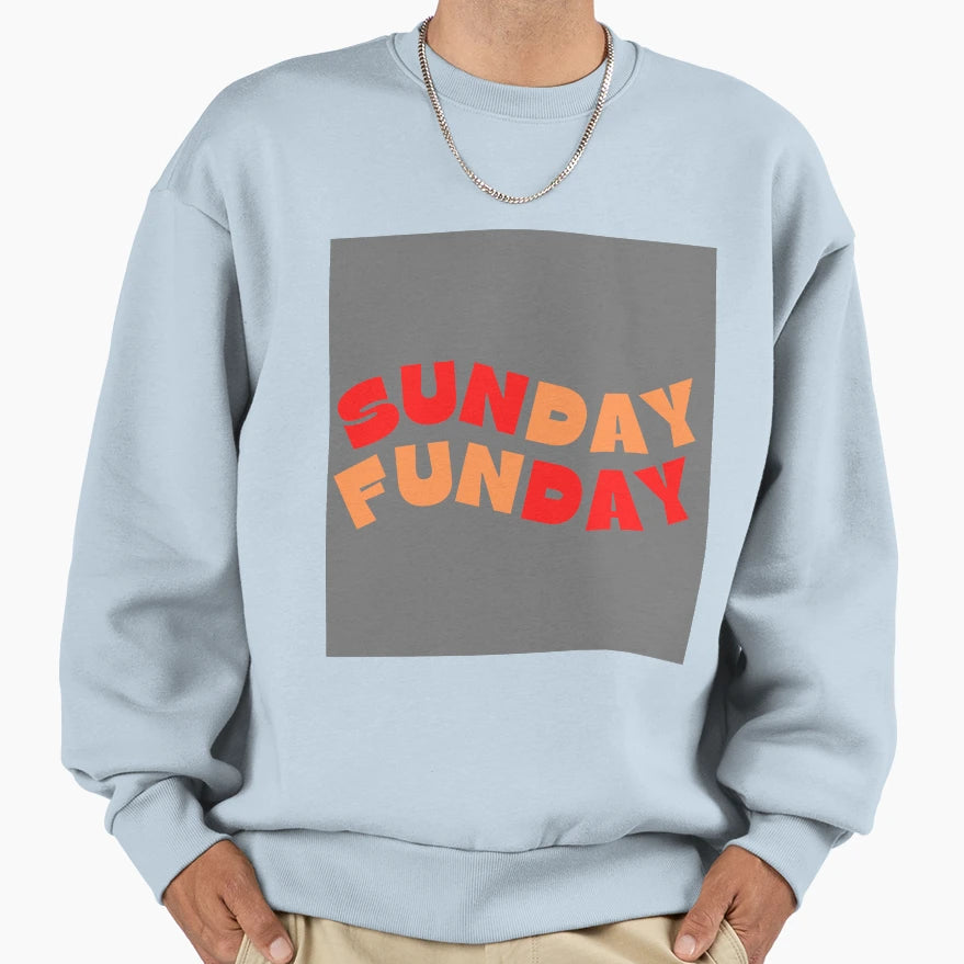 Sunday Funday Sweatshirt - Graphic Print Unisex - T-Shirt, Sweatshirt, Hoodie