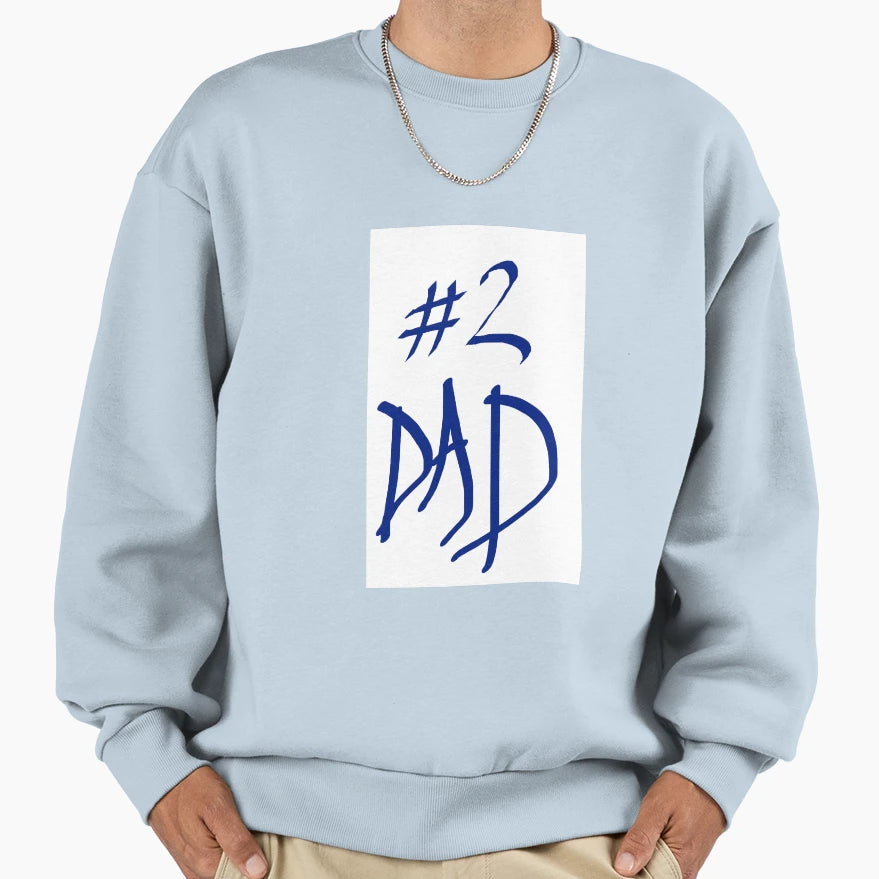 2 Dad Sweatshirt - Fun Novelty Design Unisex - T-Shirt, Sweatshirt, Hoodie