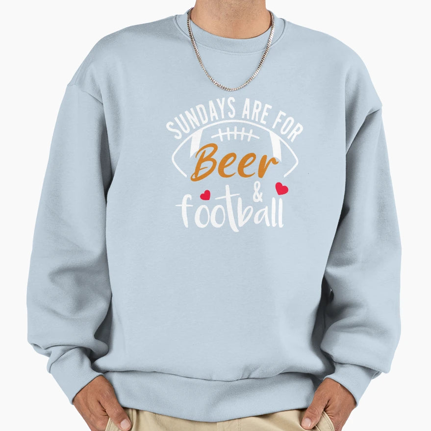 Sundays Are Beer And Football Sweatshirt - Unique Graphic Unisex - T-Shirt, Sweatshirt, Hoodie