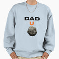 Dad You Rock Sweatshirt - Novelty Apparel Men Women - T-Shirt, Sweatshirt, Hoodie