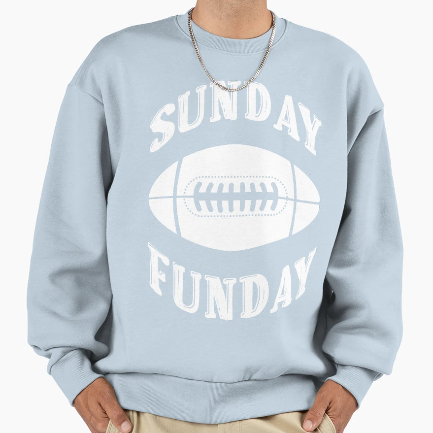 Sunday Funday Sweatshirt - Fun Novelty Design Men Women - T-Shirt, Sweatshirt, Hoodie