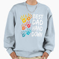 Best Dad Hand Down Fathers Day Sweatshirt - Custom Art Print for Adults - T-Shirt, Sweatshirt, Hoodie