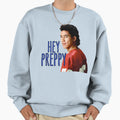 Hey Preppy Sweatshirt - Streetwear Style Men Women - T-Shirt, Sweatshirt, Hoodie