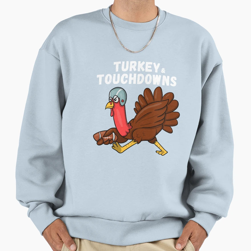 Turkey And Touchdowns Thanksgiving Sweatshirt - Graphic Print for Adults - T-Shirt, Sweatshirt, Hoodie