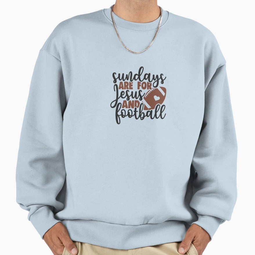 Sundays Are Jesus And Football Sweatshirt - Casual Everyday Wear for Adults - T-Shirt, Sweatshirt, Hoodie